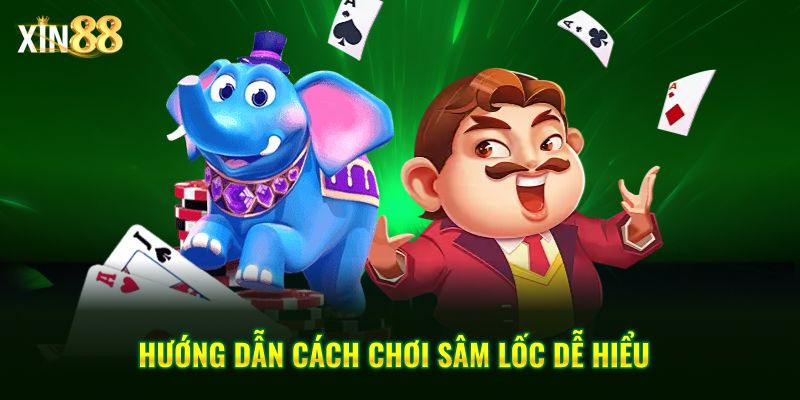 Hướng dẫn chơi Sâm lốc tại Xin88: Mẹo đánh và chiến thuật hiệu quả 3 Cách chơi sâm lốc 3