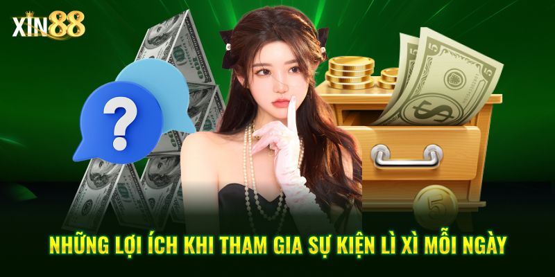 Đăng Nhập Mỗi Ngày Nhận Lì Xì May Mắn Từ Nhà Cái XIN88 3 Đăng nhập mỗi ngày nhận lì xì may mắn 3