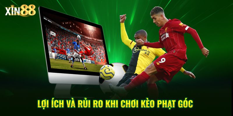 Phân tích kèo phạt góc chính xác với dữ liệu trực tiếp từ Xin88 4 kèo phạt góc 4