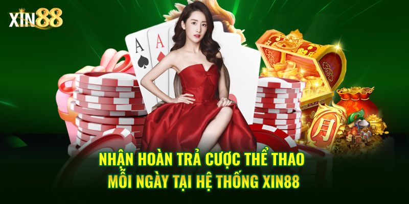 Khuyến mãi hoàn trả tại XIN88 – Nhận lại tiền cược theo cấp bậc hội viên 3 Khuyến mãi hoàn trả 3