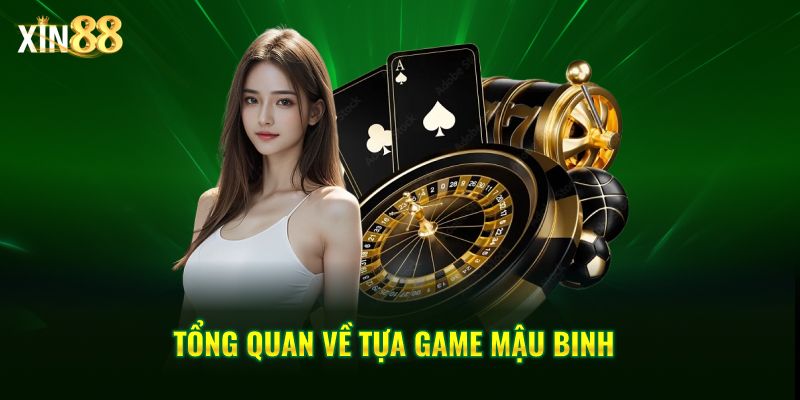 Mậu Binh tại Xin88 Cách chơi hiệu quả và chiến thuật giành chiến thắng 2 Mậu binh 2