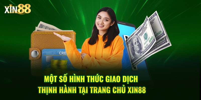 Hướng dẫn nạp tiền vào tài khoản của Xin88 nhanh chóng và an toàn 3 Nạp tiền Xin88 3