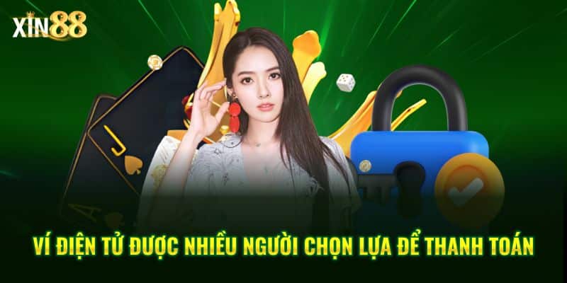 Hướng dẫn nạp tiền vào tài khoản của Xin88 nhanh chóng và an toàn 4 Nạp tiền Xin88 4
